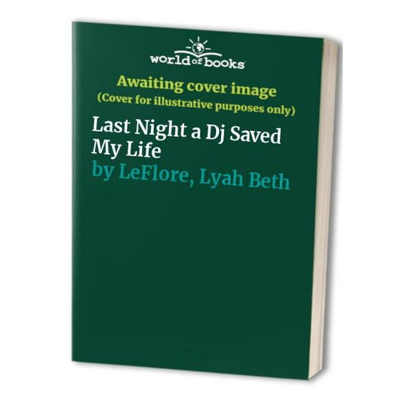 Pre-Owned Last Night a Dj Saved My Life Paperback