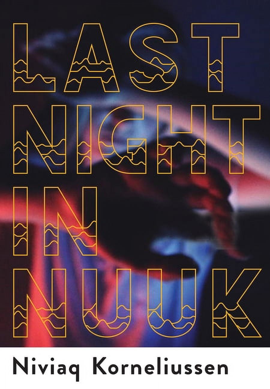 Last Night in Nuuk, (Paperback)