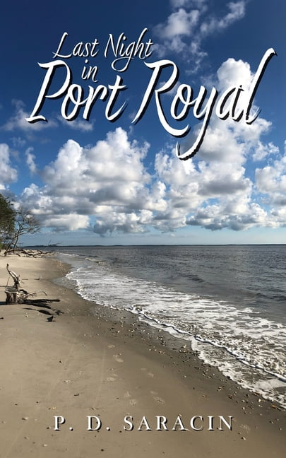 Last Night in Port Royal, (Paperback)
