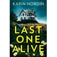 thumbnail image 1 of Last One Alive, (Paperback), 1 of 1