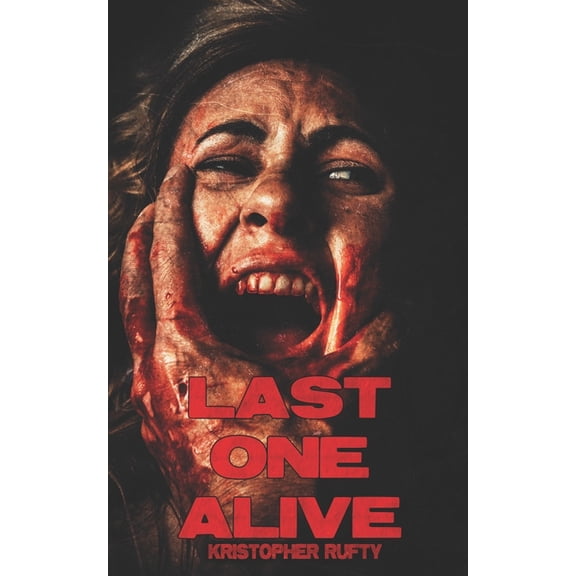 Last One Alive, (Paperback)