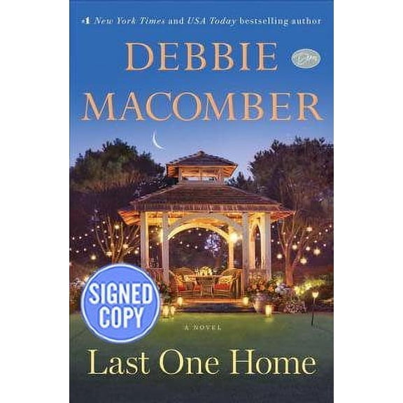 Pre-Owned Last One Home: A Novel - Autographed Signed Copy by Debbie Macomber Hardcover, Fiction, English