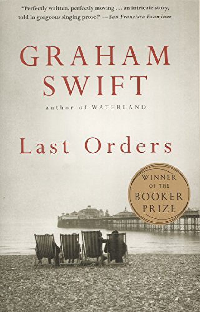 Pre-Owned Last Orders (Paperback 9780679308577) by Graham Swift