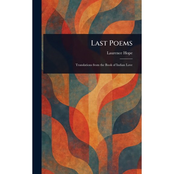 Last Poems, (Hardcover)