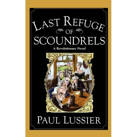 Last Refuge of Scoundrels, (Hardcover)