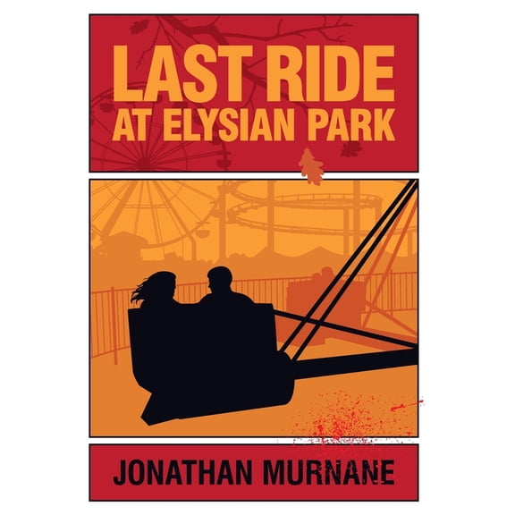 Last Ride at Elysian Park, (Hardcover)