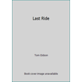 thumbnail image 1 of Pre-Owned Last Ride (Unknown) 0515117412 9780515117417, 1 of 1