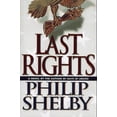 thumbnail image 1 of Pre-Owned Last Rights (Hardcover) by Philip Shelby, 1 of 1