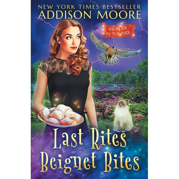 Last Rites Beignet Bites (Paperback) by Addison Moore