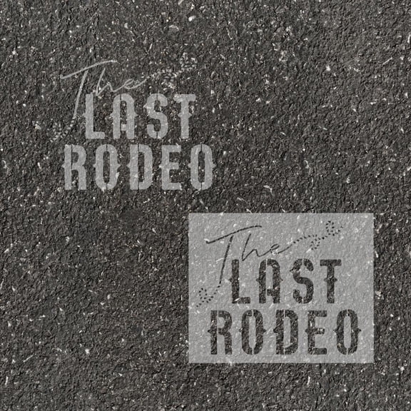 Last Rodeo Parking Space Stencil