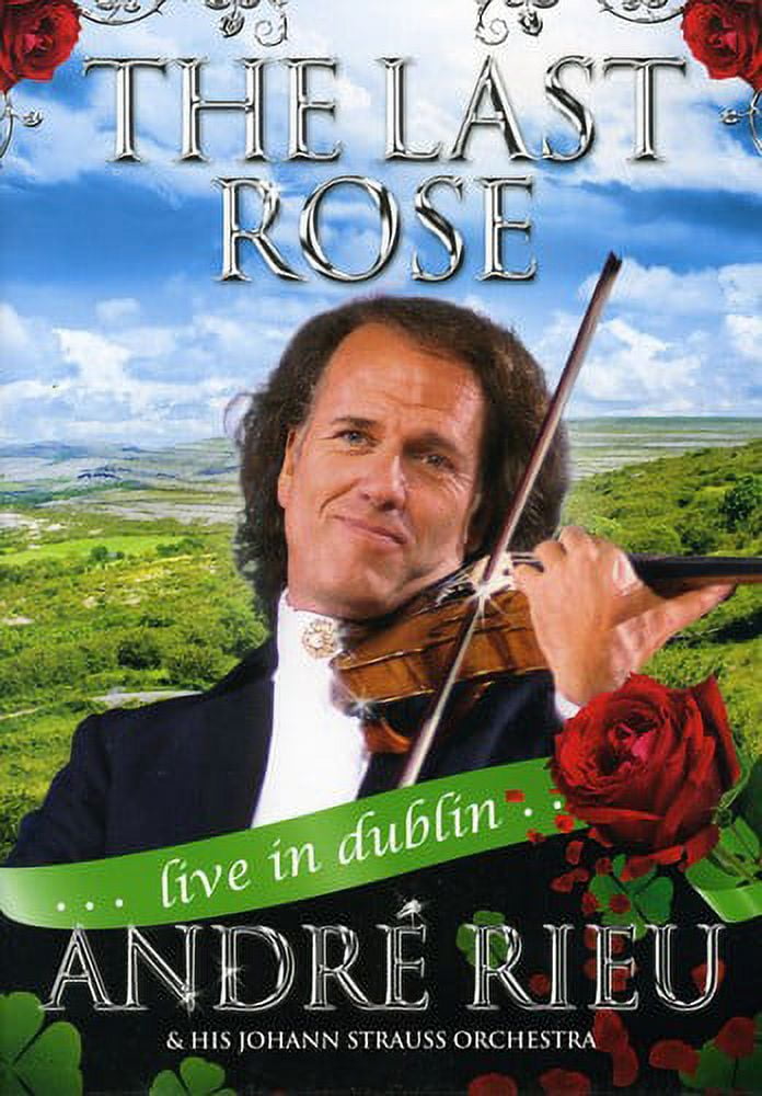 Last Rose: Andre Rieu-Live in Dublin [DVD] - Walmart.com