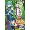 thumbnail image 1 of Last Round Arthurs (light novel): Last Round Arthurs, Vol. 4 (light novel) : The Weakest Knight & the Exceptional One (Series #4) (Paperback), 1 of 1