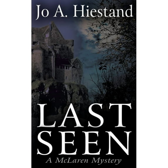 Last Seen (Paperback) by Jo A Hiestand
