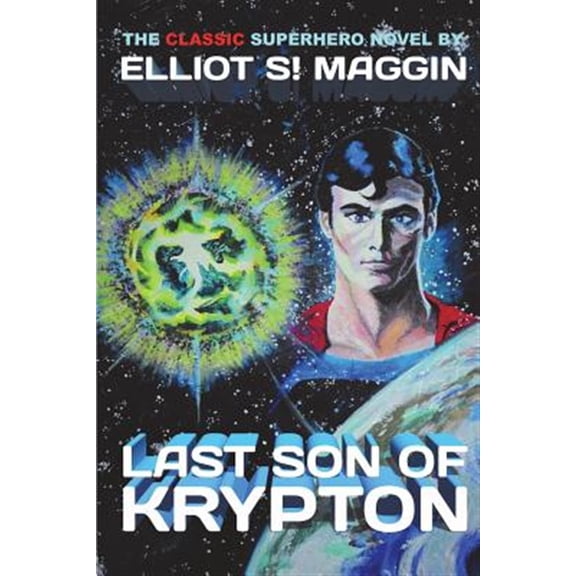 Last Son of Krypton (Paperback)
