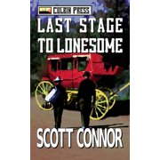 Last Stage to Lonesome, Paperback