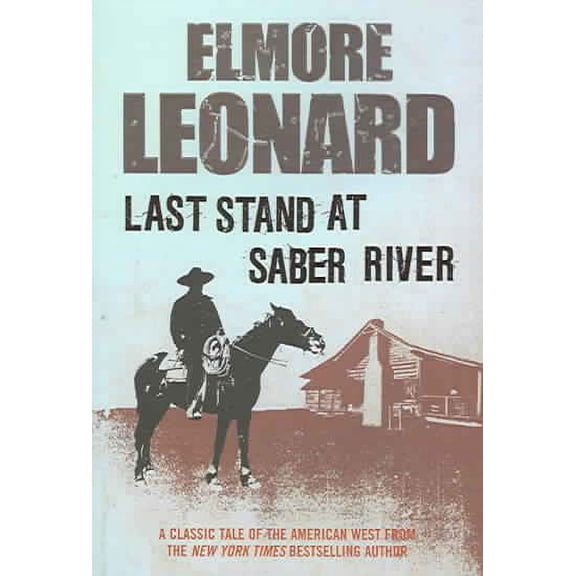 Last Stand at Saber River