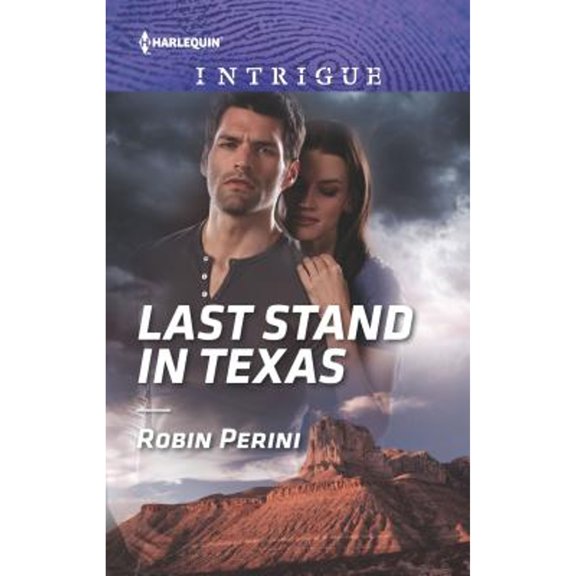 Pre-Owned Last Stand in Texas (Paperback 9781335604132) by Robin Perini