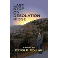thumbnail image 1 of Last Stop on Desolation Ridge (Paperback), 1 of 1