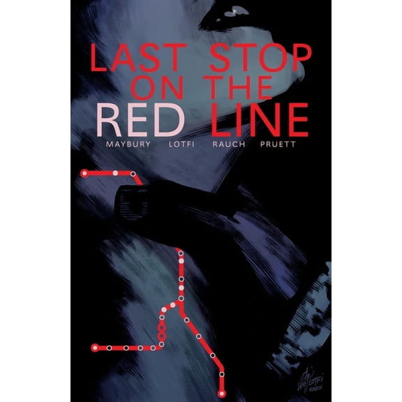 Last Stop on the Red Line (Paperback)