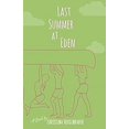 thumbnail image 1 of Pre-Owned Last Summer at Eden (Paperback) 0758657137 9780758657138, 1 of 1