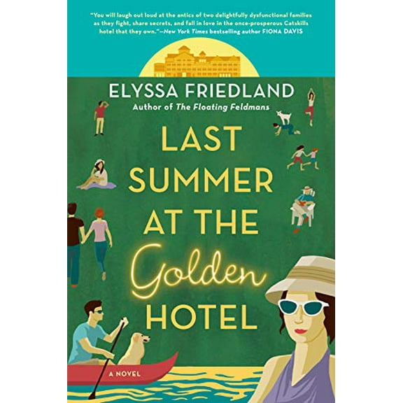 Pre-Owned Last Summer at the Golden Hotel (Paperback) 0593199723 9780593199725