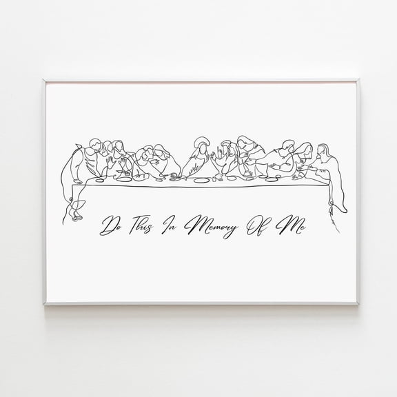 Last Supper Line Art Do This In Memory Of Me Christian Modern The Last Supper Wall Art Bible Verse Quote, Unframed Paper Poster 8x10in