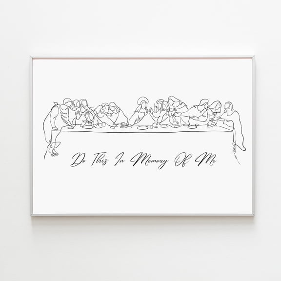 Last Supper Line Art Do This In Memory Of Me Christian Modern The Last Supper Wall Art Bible Verse Quote Unframed Paper Print