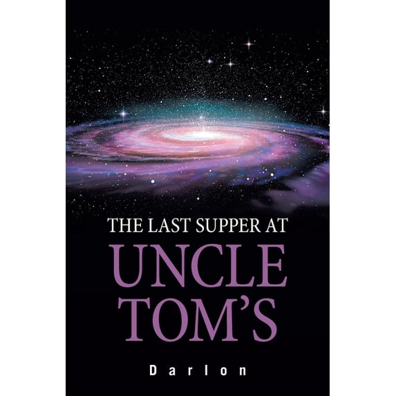 Last Supper at Uncle Tom?s