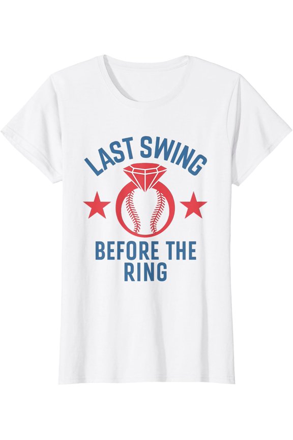 Last Swing Before The Ring Baseball Bride Bachelorette Party T-Shirt, Unisex T-Shirt