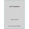 thumbnail image 1 of Pre-Owned Last Temptation (Paperback) 0758246862 9780758246868, 1 of 1