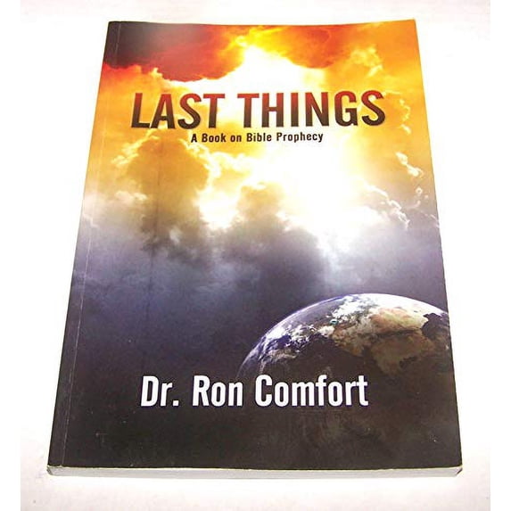 Pre-Owned Last Things - A Book on Bible Prophecy Paperback