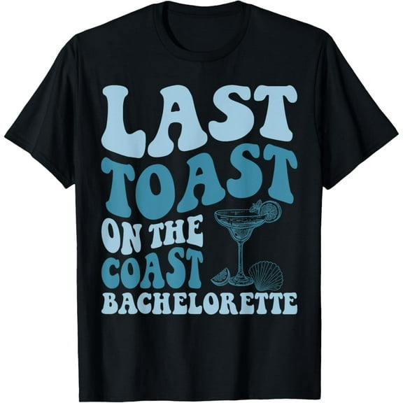 Last Toast On The Coast Margarita Beach Bachelorette Party T-Shirt