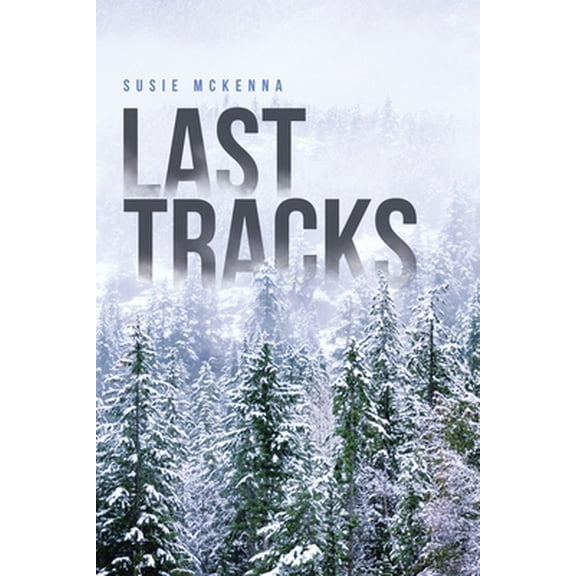 Pre-Owned Last Tracks (Paperback) 1480835560 9781480835566
