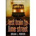 thumbnail image 1 of Last Train To Lime Street : Large Print Edition (Paperback), 1 of 1