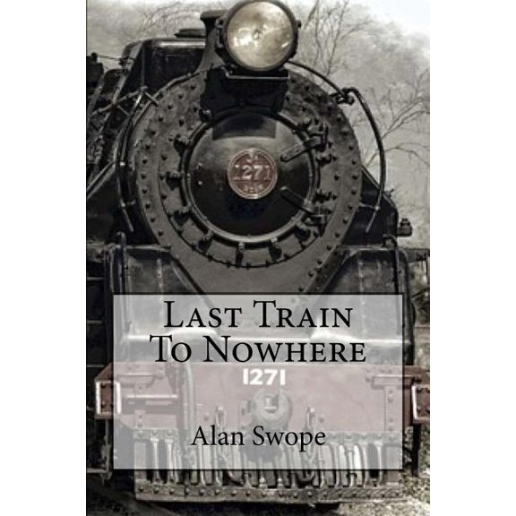 Last Train to Nowhere