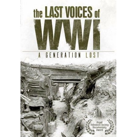 Last Voices Of WWI: A Generation Lost (DVD)