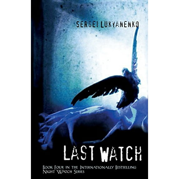Pre-Owned The Last Watch (Watch, Book 4) (Paperback) 1401309275 9781401309275