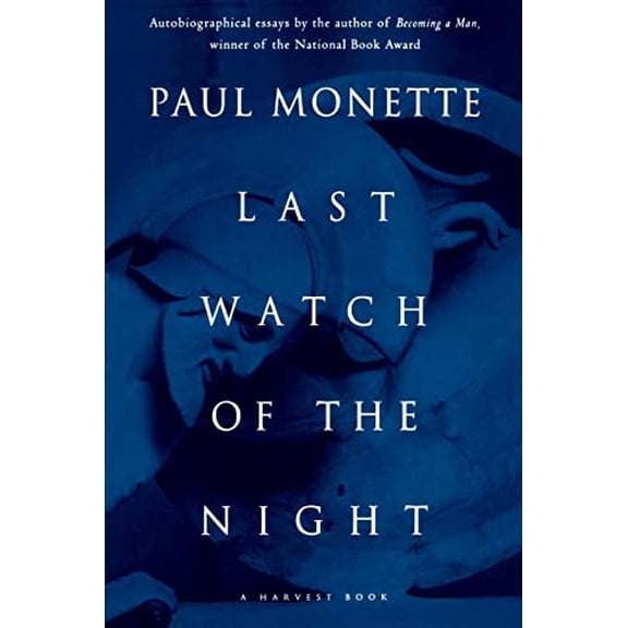 Pre-Owned Last Watch of the Night: Essays Too Personal and Otherwise (Paperback) 0156002027 9780156002028