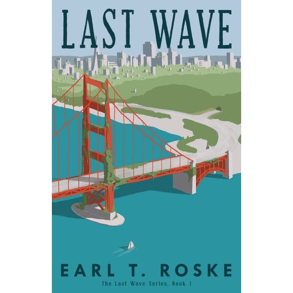 The Last Wave Last Wave, Book 1, (Paperback)