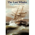thumbnail image 1 of The Last Whaler (Paperback) by Capt. Nicholas Stevensson Karas, 1 of 1