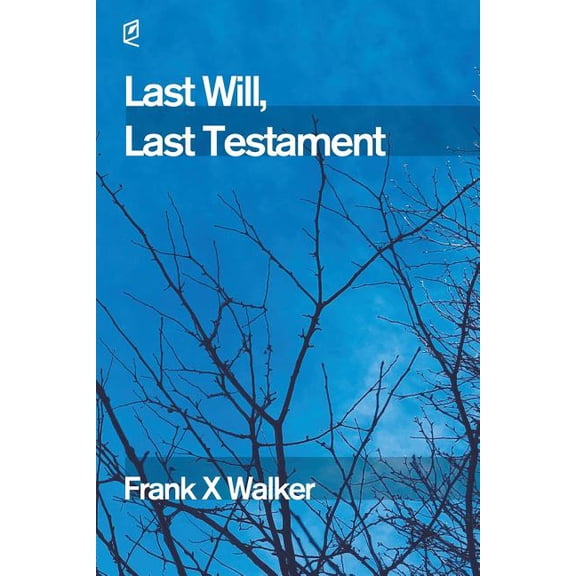 Last Will, Last Testament, (Paperback)