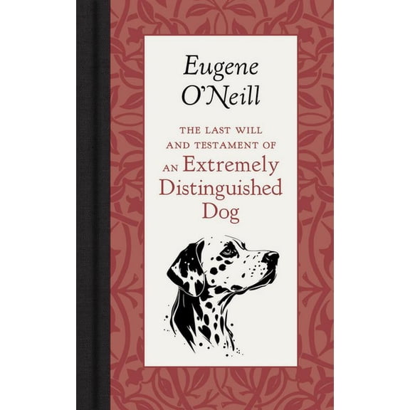 American Roots The Last Will and Testament of an Extremely Distinguished Dog, (Hardcover)