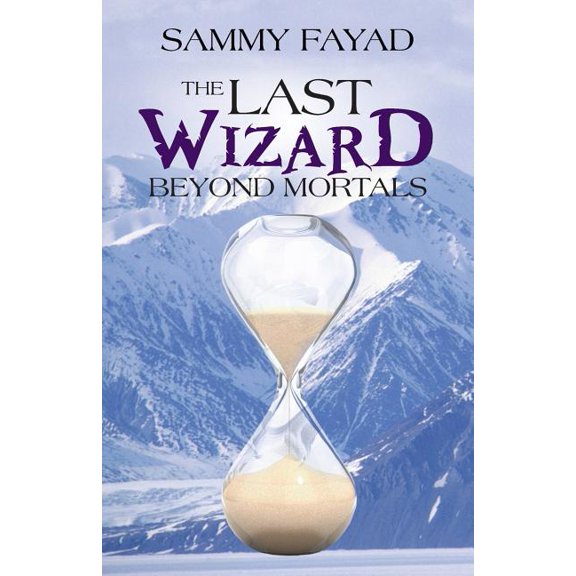The Last Wizard: Beyond Mortals, (Paperback)