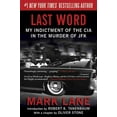 thumbnail image 1 of Last Word : My Indictment of the CIA in the Murder of JFK (Paperback), 1 of 1