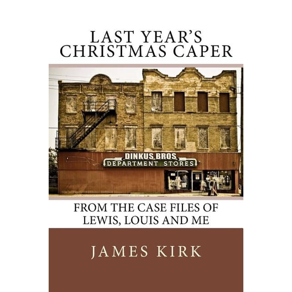 Last Year's Christmas Caper, (Paperback)