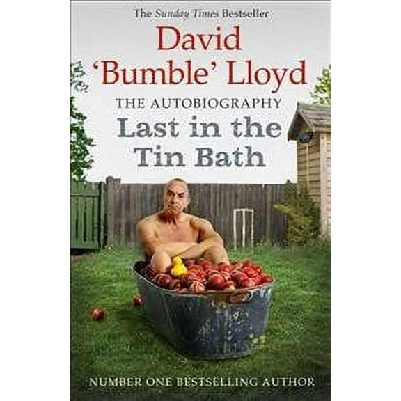 Last in the Tin Bath : The Autobiography