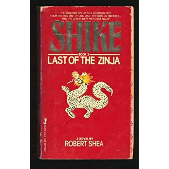 Pre-Owned Last of the Zinja (Shike, Book 2) (Unknown) 0515059447 9780515059441