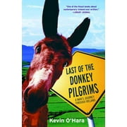 Last of the Donkey Pilgrims (Paperback)