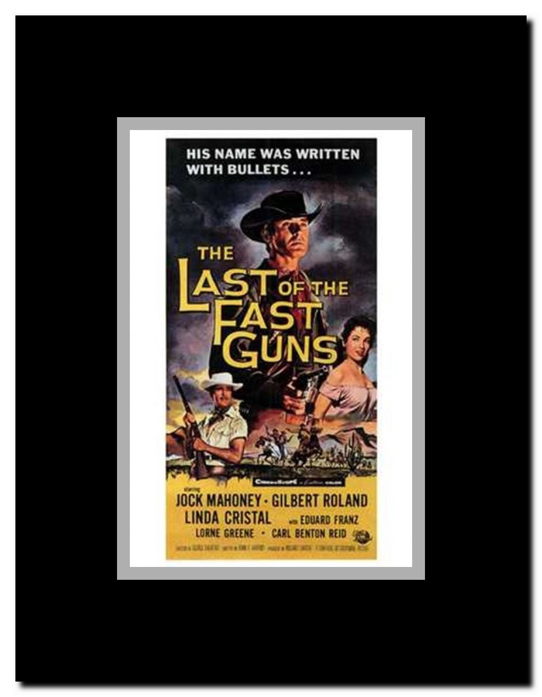 Last of the Fast Guns Framed Movie Poster