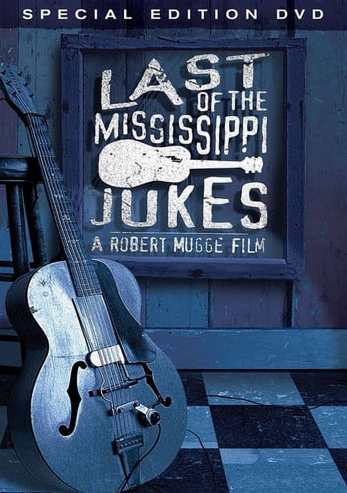 Last of the Mississippi Jukes (DVD + CD), Mug Shot Productions
